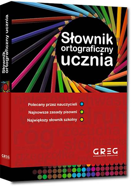 Słownik ortograficzny ucznia twarda GREG