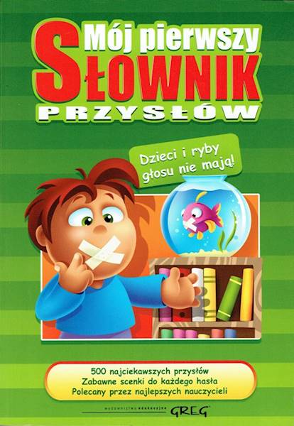 Mój pierwszy słownik przysłów GREG
