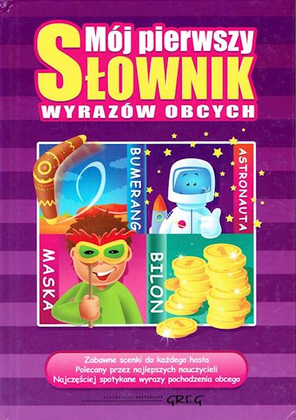 Mój pierwszy słownik wyrazów obcych GREG TW
