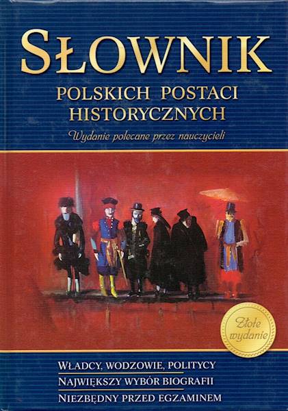 Słownik GREG Polskich Postaci Historycznych TW