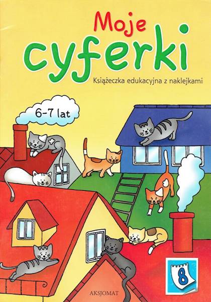 Moje cyferki 6-7 lat AKSJOMAT