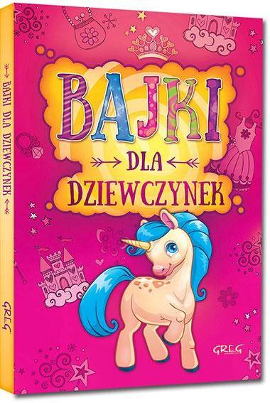 Bajki dla dziewczynek GREG oprawa twarda