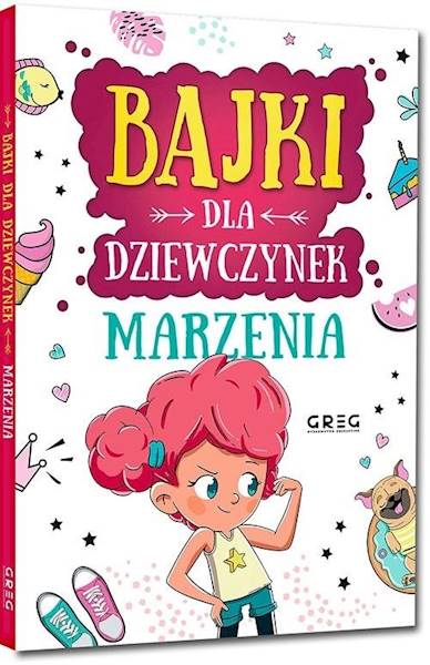 Bajki dla dziewczynek Marzenia oprawa twarda 