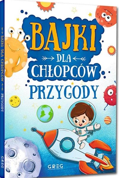Bajki dla chłopców. Przygody oprawa twarda Greg