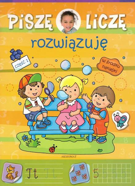 Piszę, liczę, rozwiązuję cz.1 AKSJOMAT