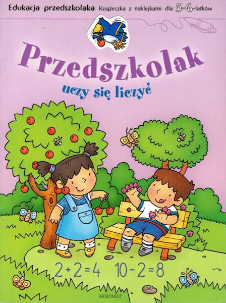 Przedszkolak uczy się liczyć 5-6 lat AKSJOMAT