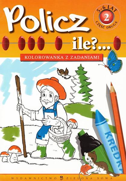 Policz ile? 5-6 lata cz.2 ZIELONA SOWA
