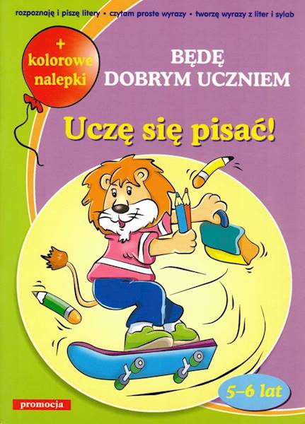 Będę dobrym uczniem - Uczę się pisać SIEDMIORÓG