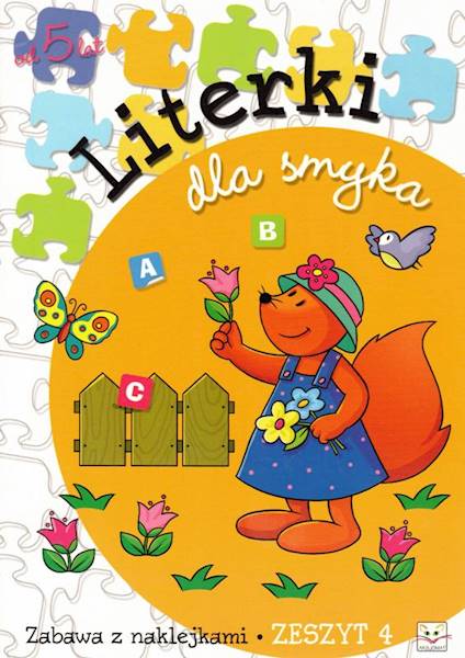 Literki dla smyka. Zeszyt 4. od lat 5 AKSJOMAT
