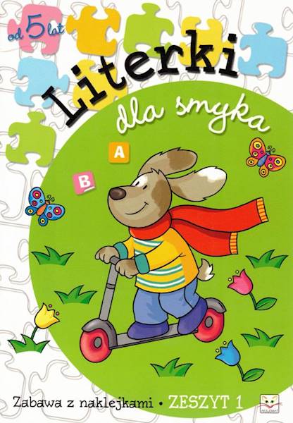 Literki dla smyka. Zeszyt 1. od lat 5 AKSJOMAT