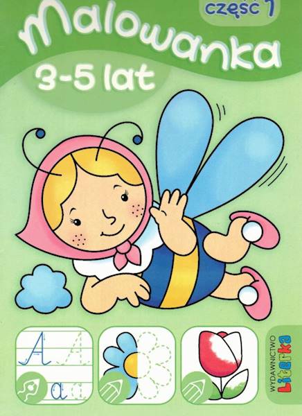 Malowanka 3-5 lat cz.1 LITERKA