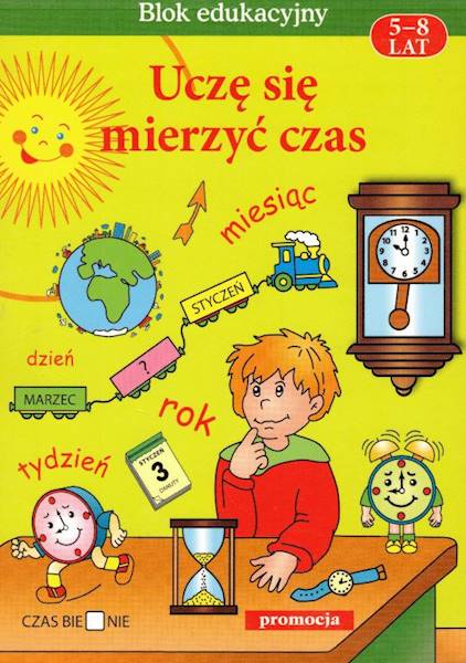 Uczę się mierzyć czas 5-8 lat SIEDMIORÓG