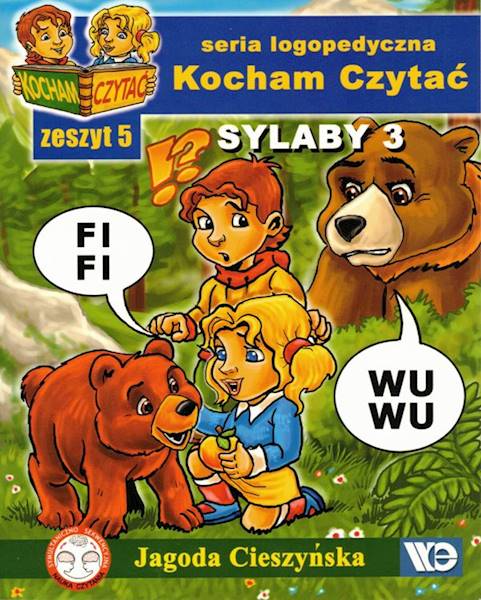 Kocham czytać. zeszyt 5. Sylaby 3 WE