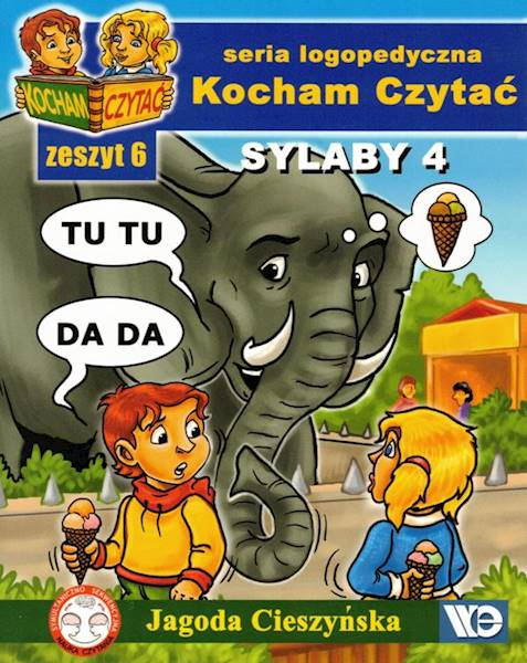 Kocham czytać. zeszyt 6. Sylaby 4 WE