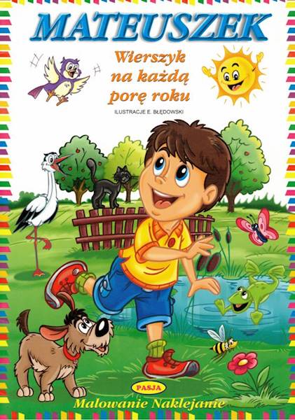 Mateuszek. Wierszyki na każdą porę roku PASJA