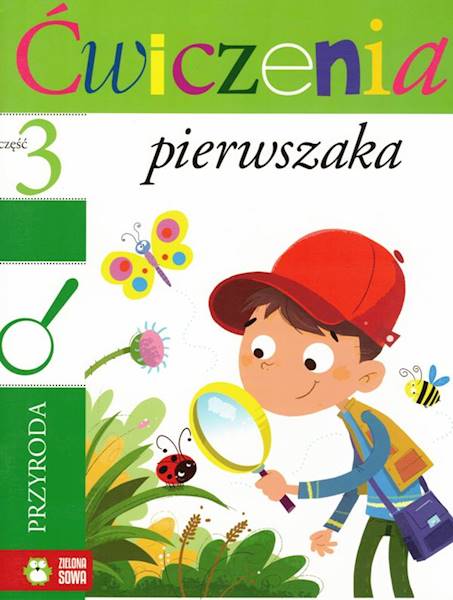Ćwiczenia pierwszaka - część 3 Przyroda ZS