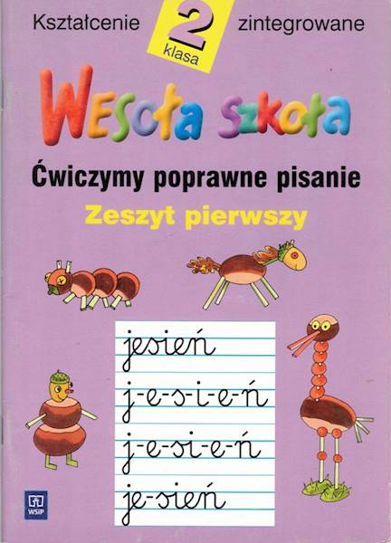 Wesoła szkoła Ćwiczymy poprawne pisanie kl 2 zes 1