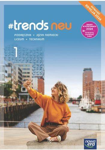 J. Niemiecki # trends neu 1 Podręcznik Nowa Era