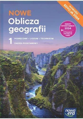 Nowe Oblicza geografii LO 1 NE Podręcznik ZP 2024