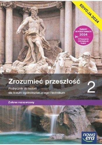 Historia NE LO 2 Zrozumieć przeszłość ZR E.2024