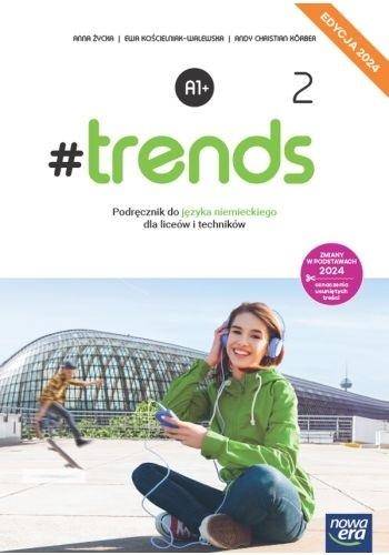 Język niemiecki # trends 2 Podręcznik Edycja 2024