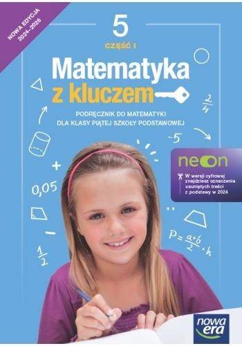 Matematyka SP 5 NE Mat z kluczem Podręcznik 1 NEON