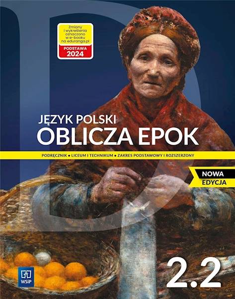 J. Polski WSiP LO Oblicza epok 2.2 Nowa Edycja