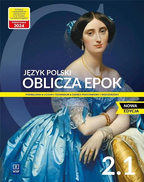 J. Polski WSiP LO Oblicza epok 2.1 Nowa Edycja