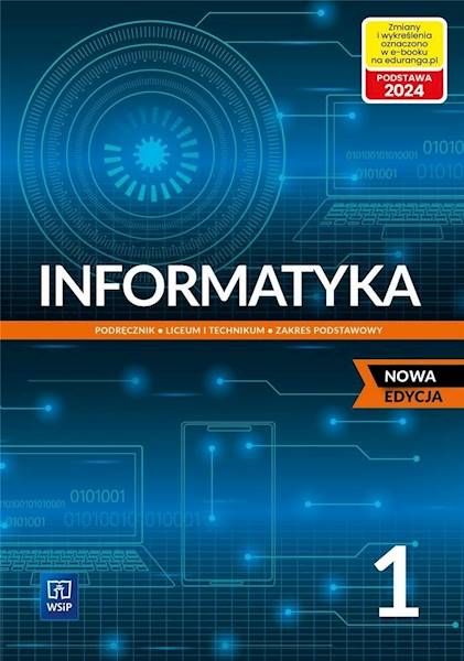 Informatyka WSiP LO 1 Podręcznik ZP Nowa Edycja