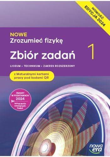 Nowe Zrozumieć fizykę LO 1 NE Zbiór zad. ZR E.2024
