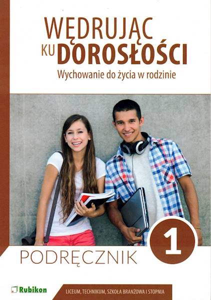 Wędrując ku dorosłości LO 1 podr.   RUBIKON