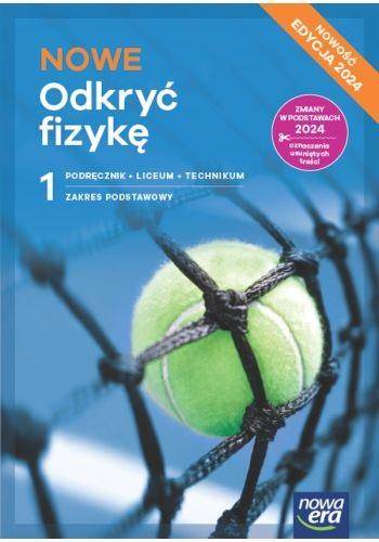 Nowe Odkryć fizykę LO 1 NE Podręcznik ZP E.2024