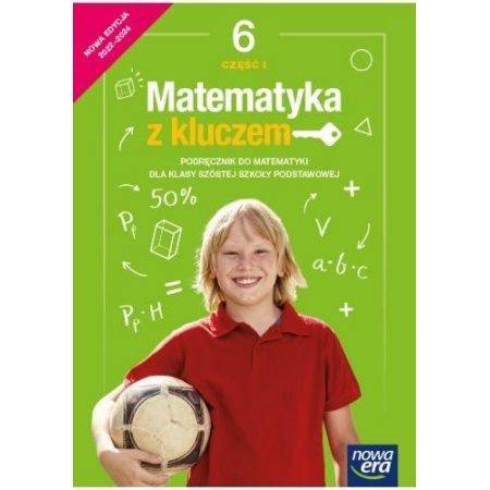 Matematyka SP 6 NE Mat z kluczem Podręcznik 1