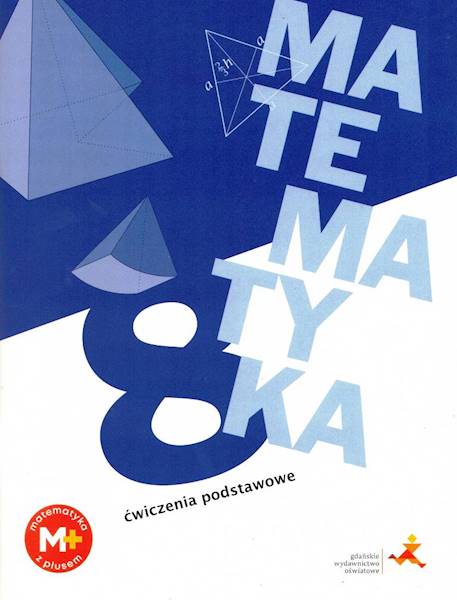 Matematyka SP 8 Z plusem Ćwiczenia podstawowe