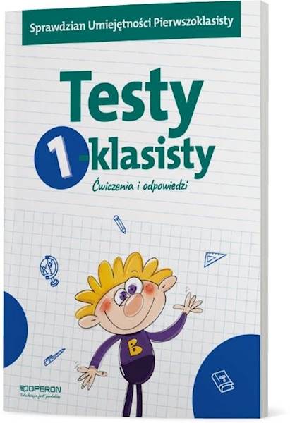Testy 1-klasisty. Ćwiczenia i odpowiedzi Operon