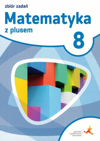 Matematyka SP 8 Z plusem Zbiór zadań