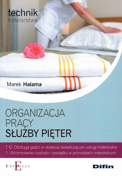 Organizacja pracy służby pięter Tech. Hotelarstwa