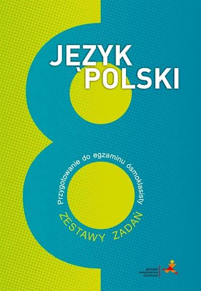 Język Polski SP 8 Przygotowanie do egzaminu GWO