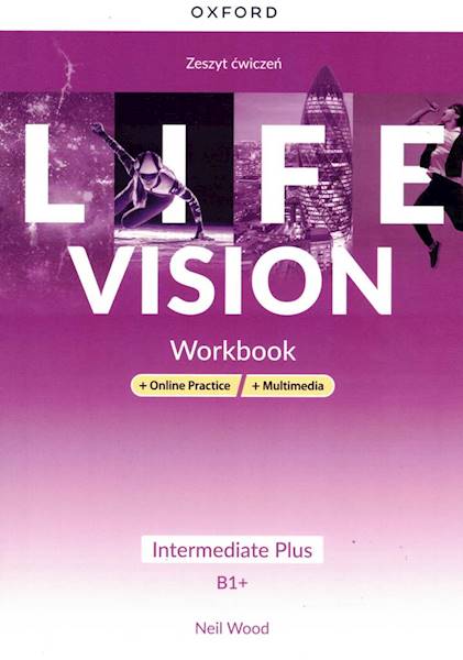 Life Vision Intermediate Plus B1+ Zeszyt ćwiczeń