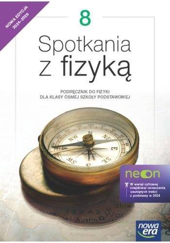 Fizyka SP NE 8 Spotkania z fizyką Podręcznik Neon
