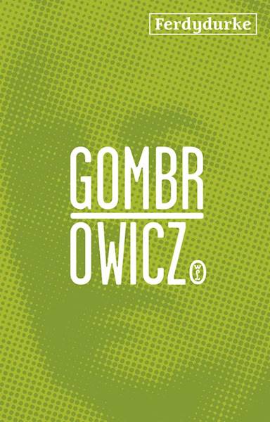Ferdydurke Witold Gombrowicz Literackie wyd.2024