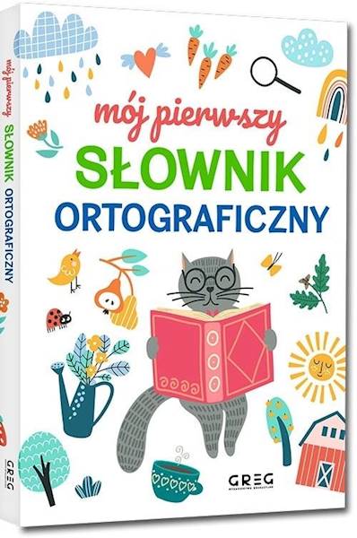 Mój pierwszy słownik ortograficzny op. miękka GREG
