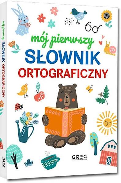 Mój pierwszy słownik ortograficzny op. twarda GREG