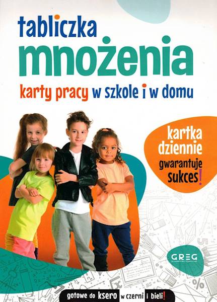 Tabliczka mnożenia. Karty pracy w szkole i w domu