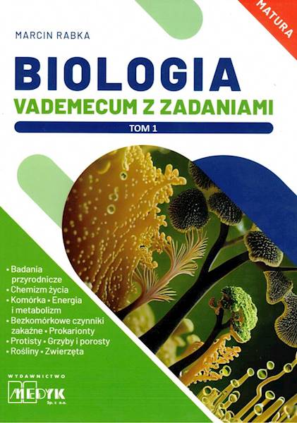 Biologia. Vademecum z zadaniami Tom 1 Medyk
