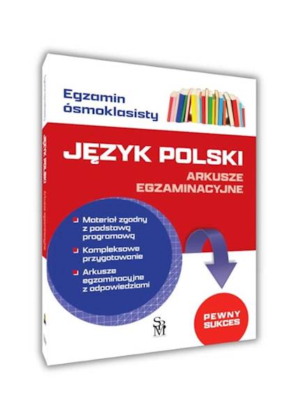 Egzamin ósmoklasisty Język polski Arkusze egzamin