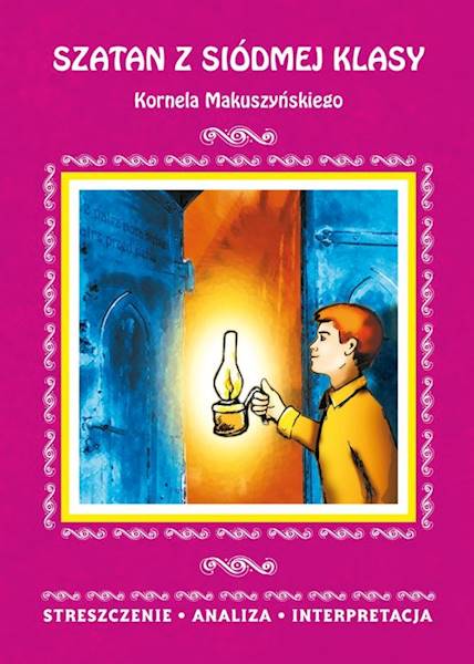 Streszczenia - Szatan z siódmej klasy Literat