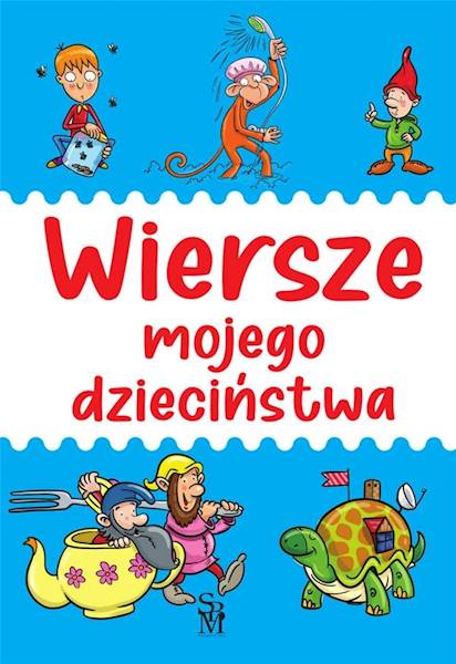 Wiersze mojego dzieciństwa SBM