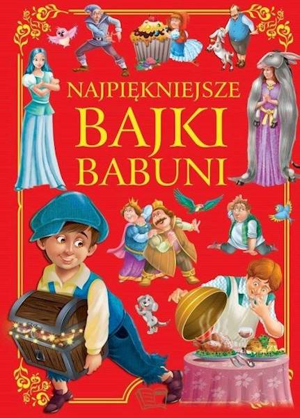 Najpiękniejsze bajki babuni ARTi