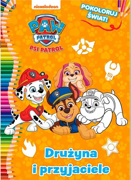 Psi Patrol. Pokoloruj świat cz.6 Drużyna i przyjac